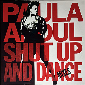 Paula Abdul - Shut Up And Dance (The Dance Mixes) (1990)