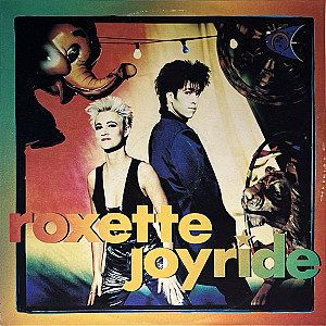 Roxette - Joyride (1991)