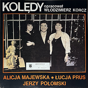 Alicja Majewska & Łucja Prus & Jerzy Połomski - Kolędy (1988)