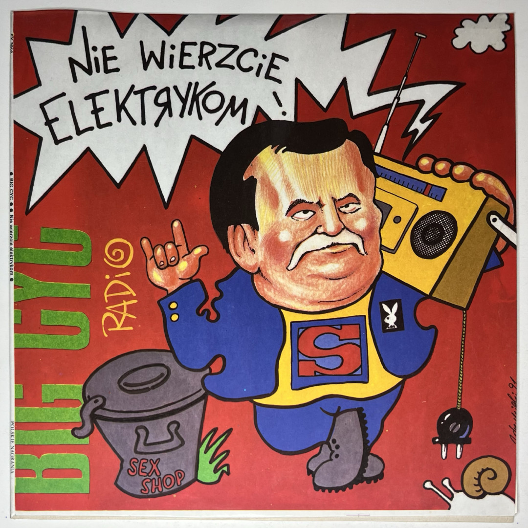 Big Cyc - Nie Wierzcie Elektrykom (1991)